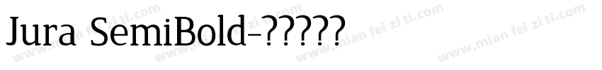 Jura SemiBold字体转换